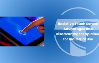 resistive touch screen advantages and disadvantages