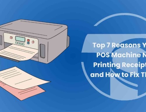 Top 7 Reasons Your POS Machine Not Printing Receipts—and How to Fix Them
