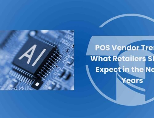 POS Vendor Trends: What Retailers Should Expect in the Next 3 Years